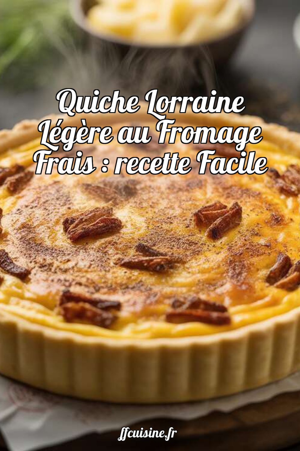 Quiche Lorraine Légère au Fromage Frais