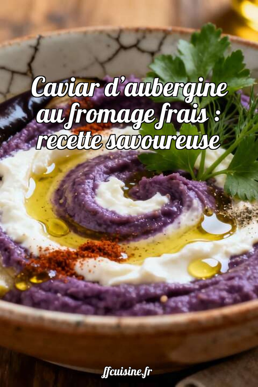 Caviar d'aubergine au fromage frais