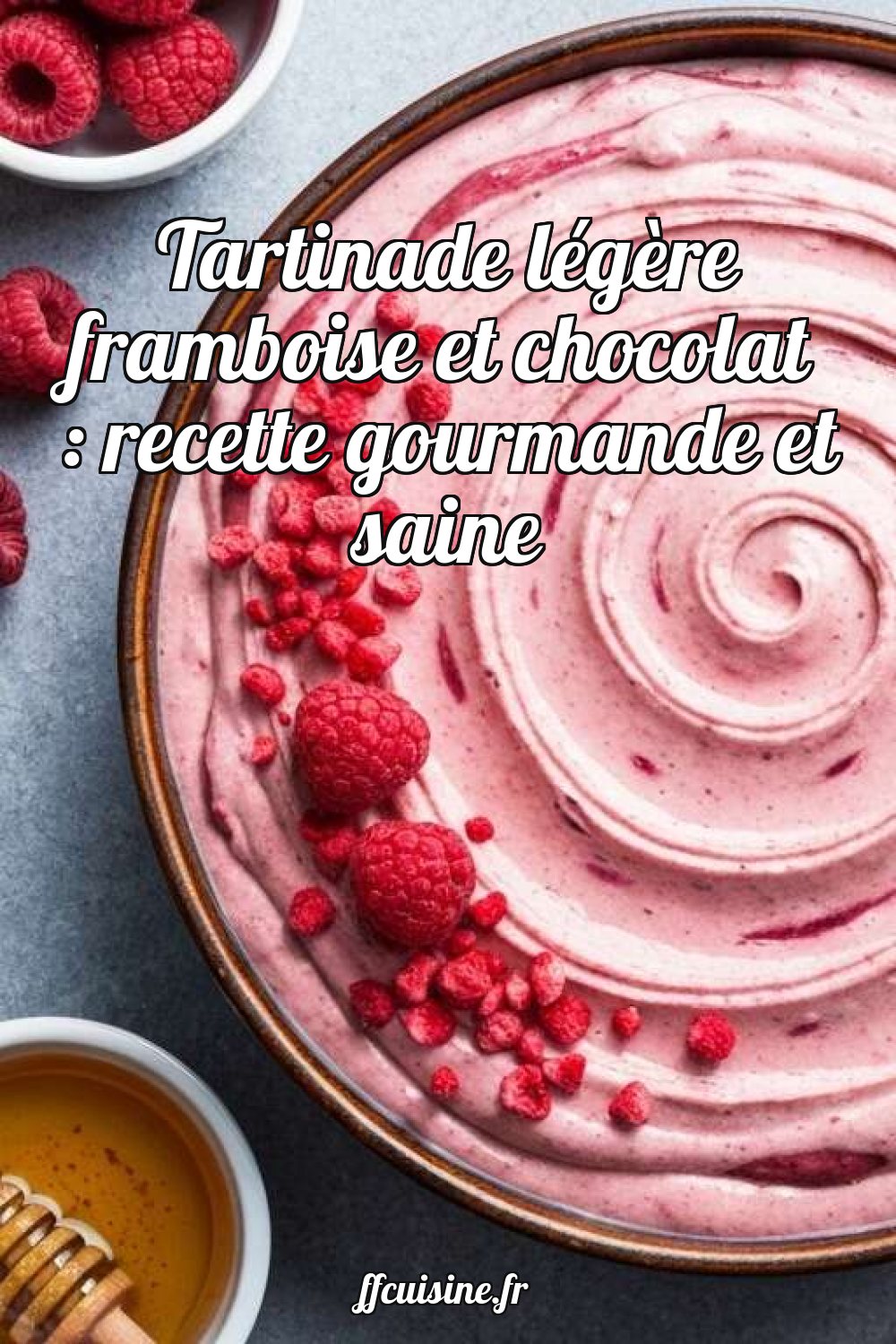 Tartinade légère framboise et chocolat