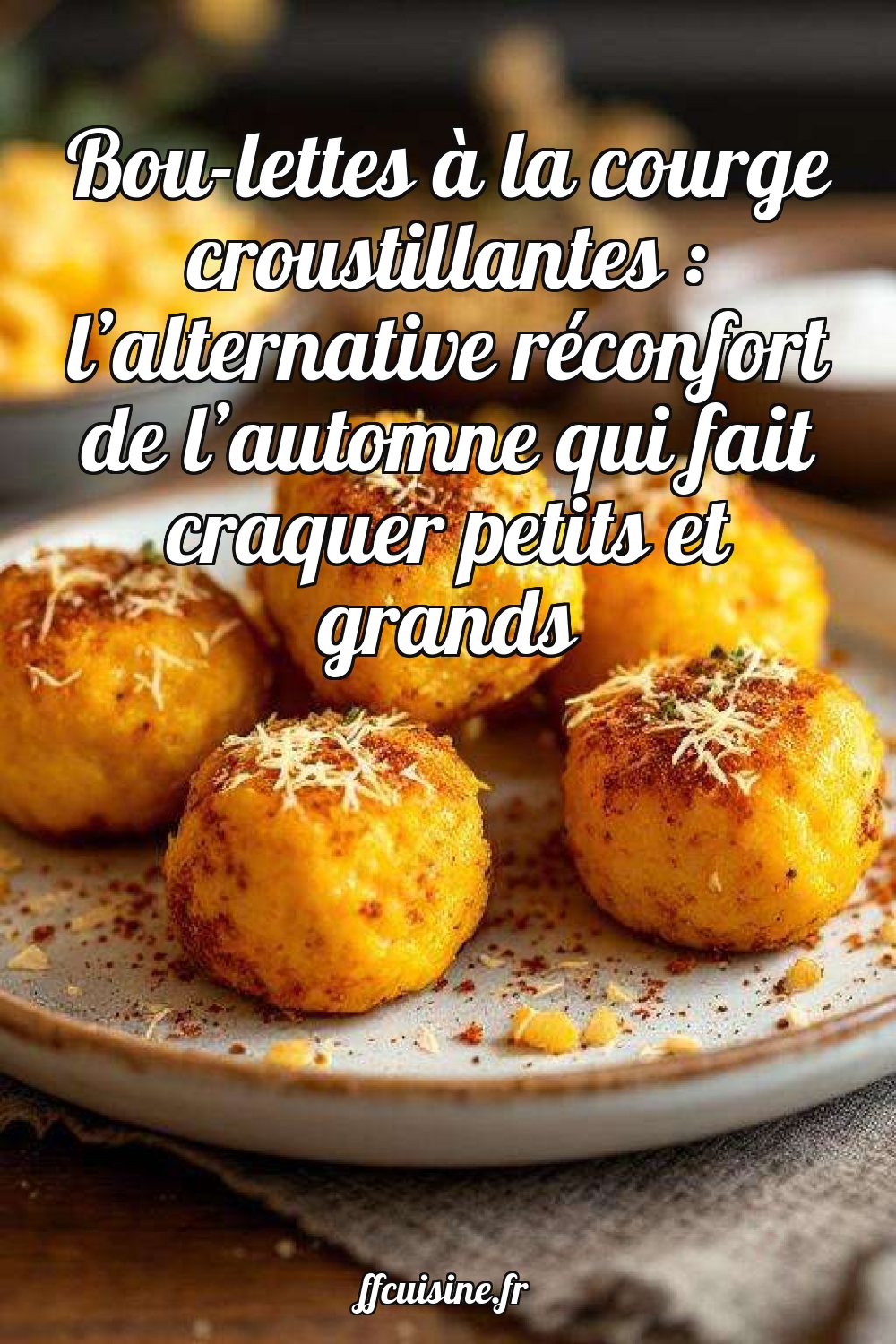 Boulettes à la courge croustillantes
