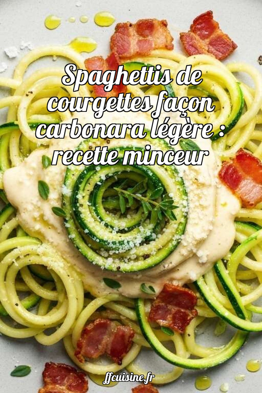 Spaghettis de courgettes façon carbonara légère