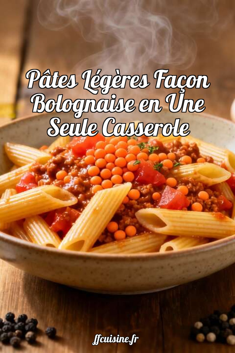 Pâtes Légères Façon Bolognaise en Une Seule Casserole