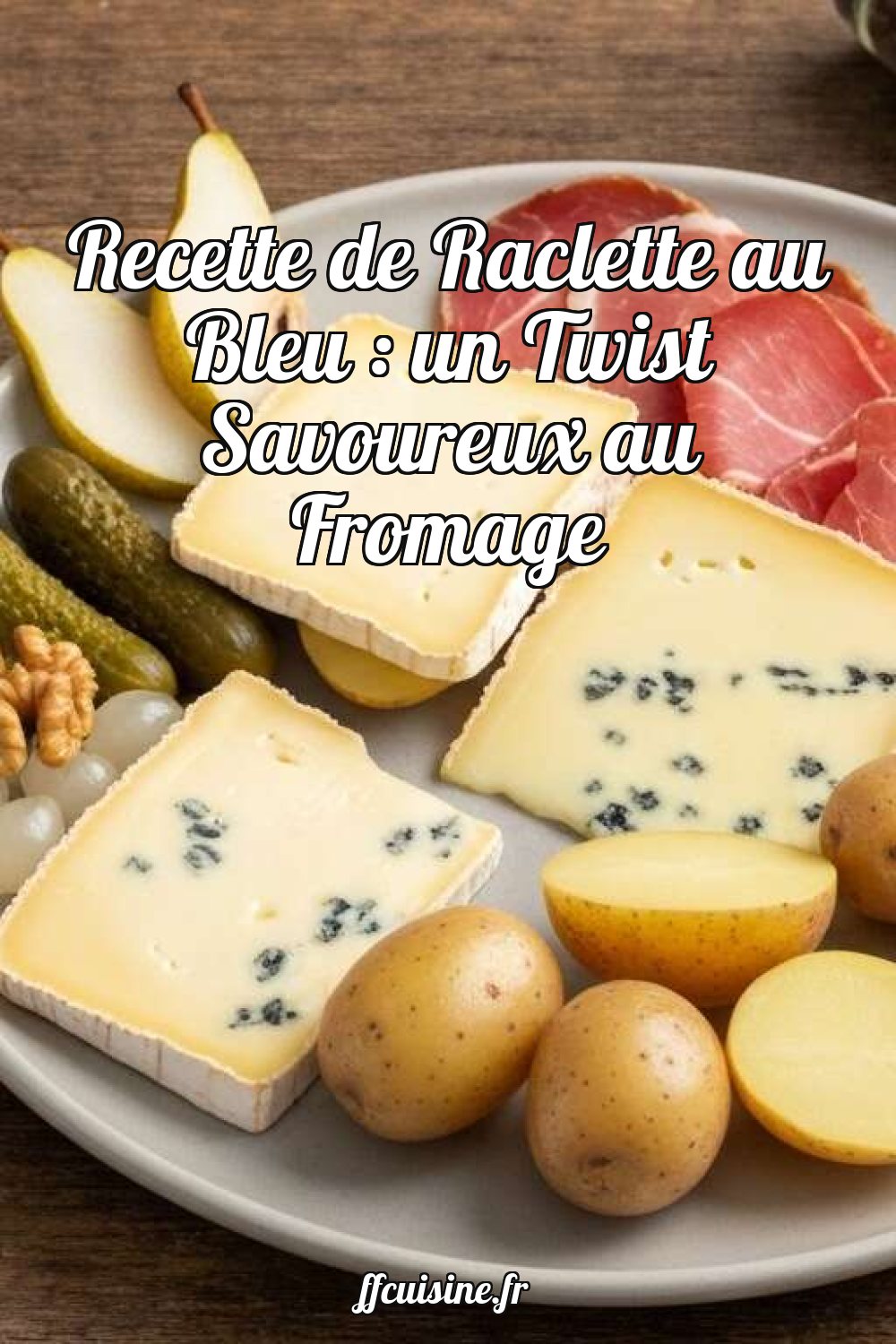 Recette de Raclette au Bleu : un Twist Savoureux au Fromage