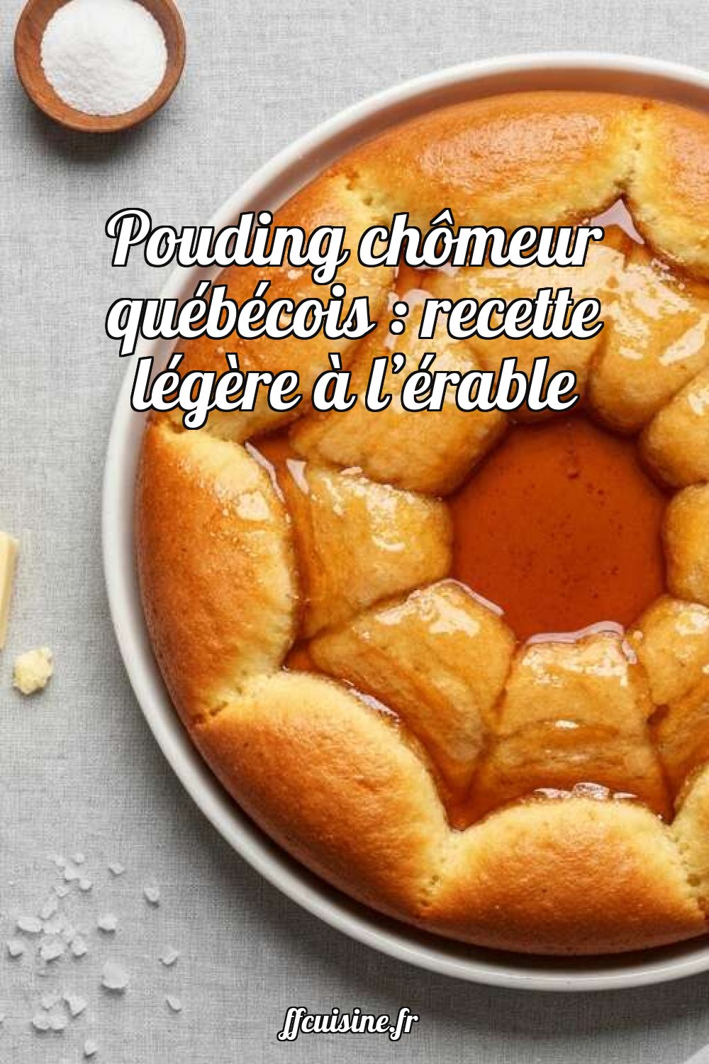 Pouding chômeur québécois : recette légère à l'érable