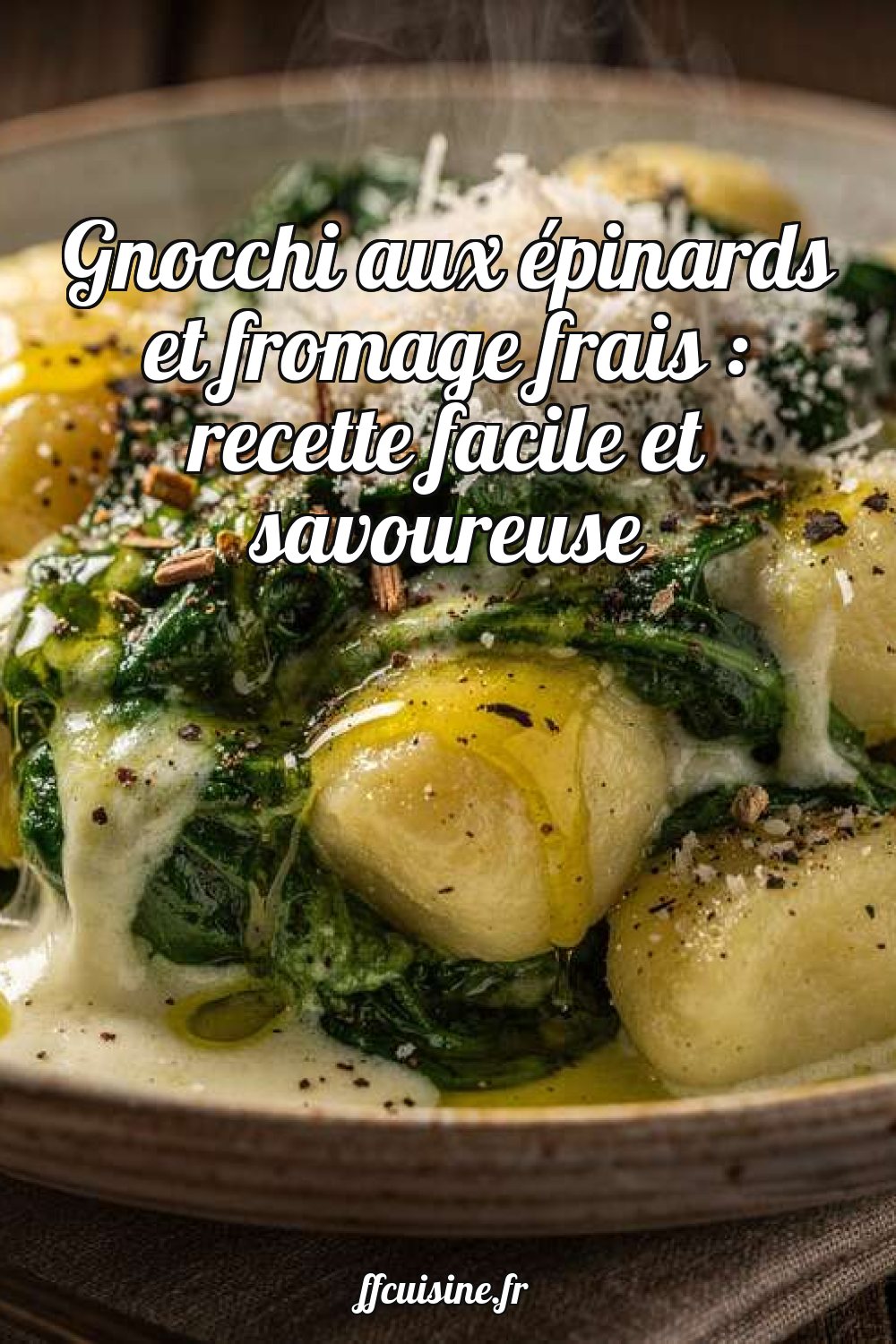 Gnocchi aux épinards et fromage frais
