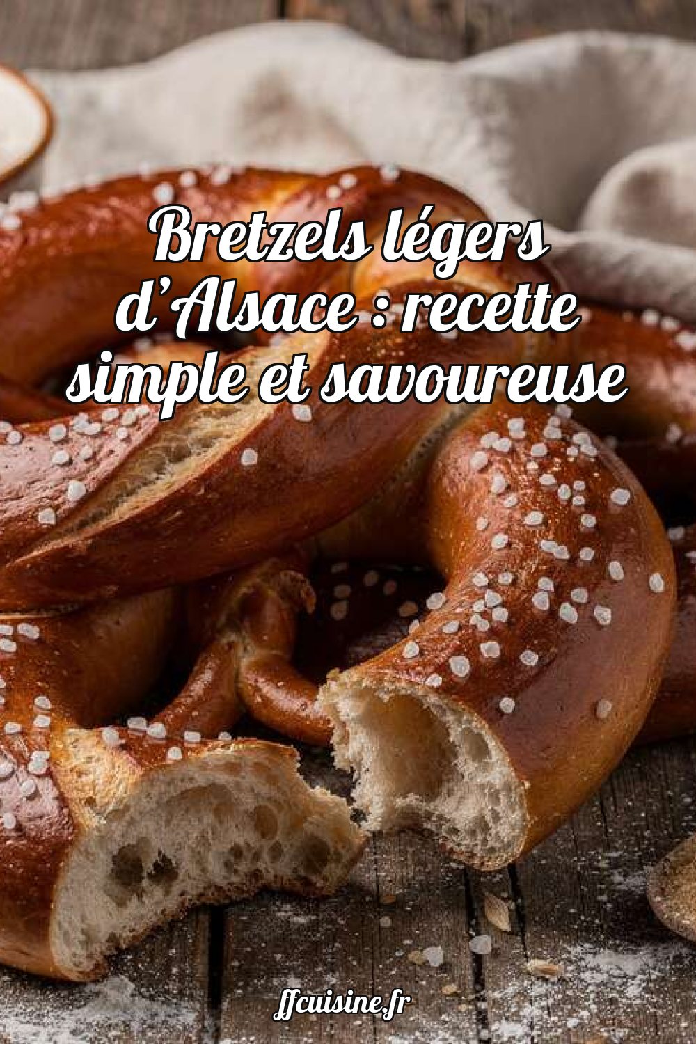 Bretzels légers d'Alsace : recette simple et savoureuse