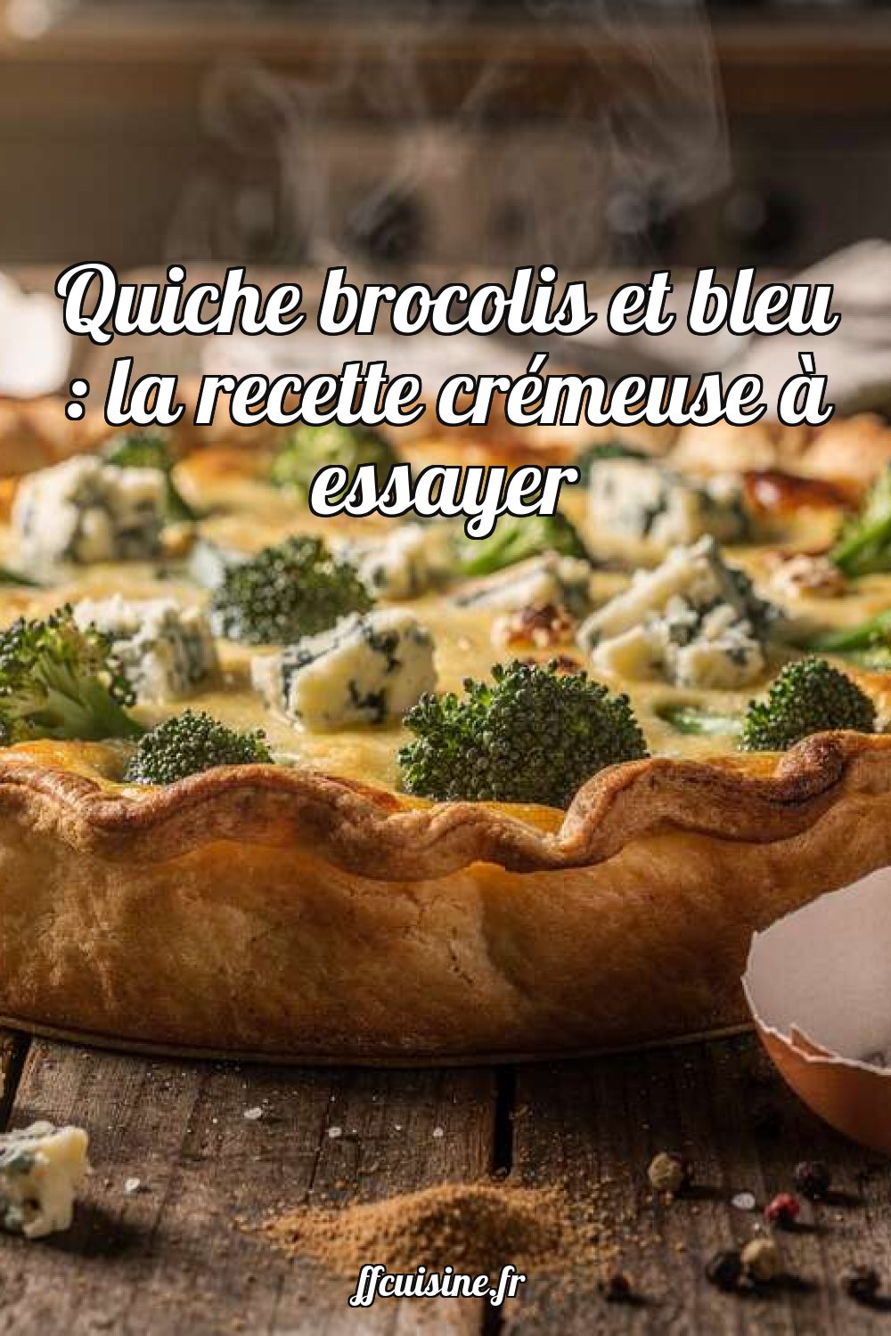 Quiche brocolis et bleu : la recette crémeuse à essayer