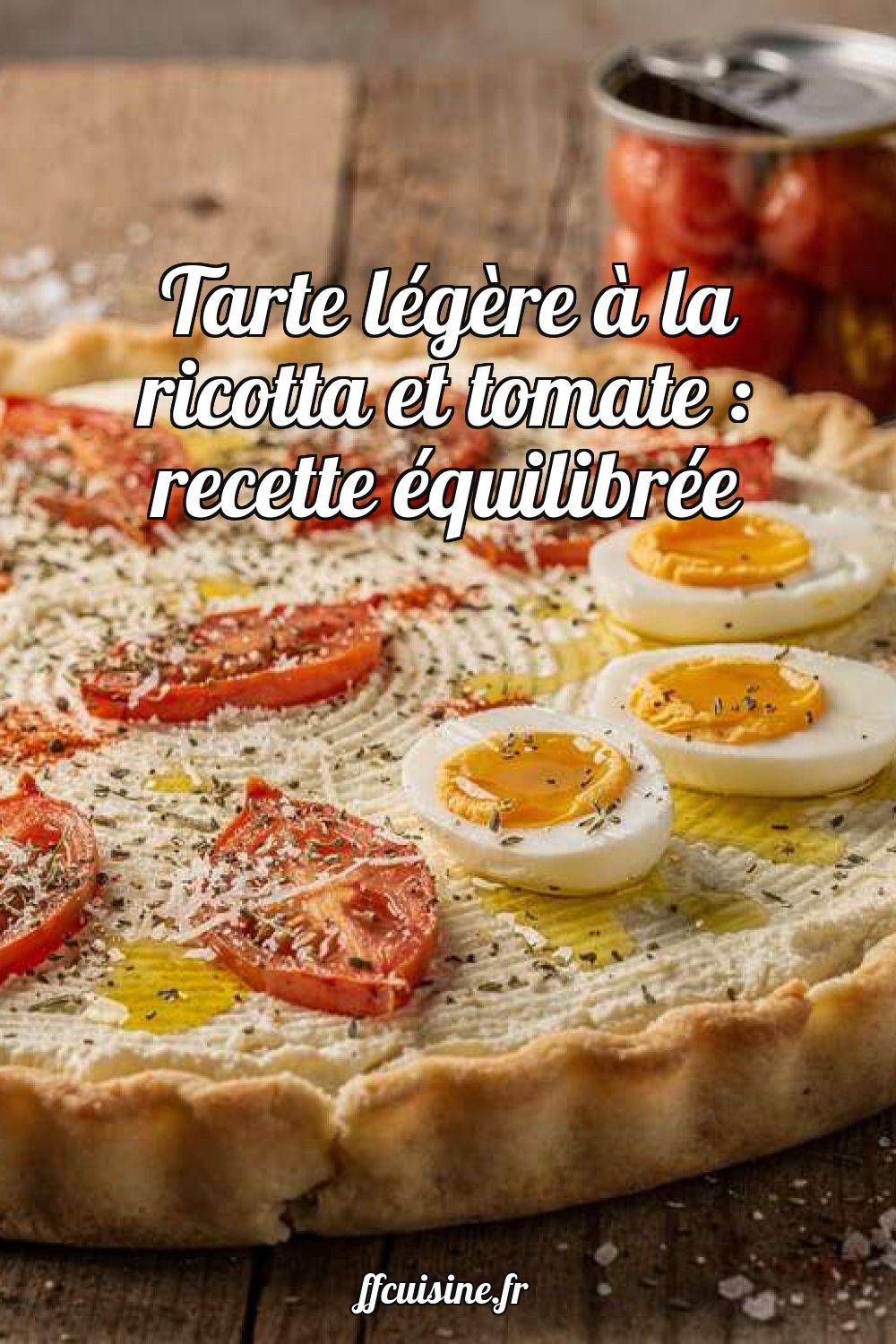 Tarte légère à la ricotta et tomate