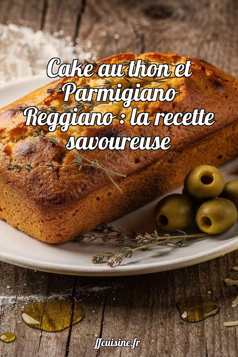 Cake au thon et Parmigiano Reggiano