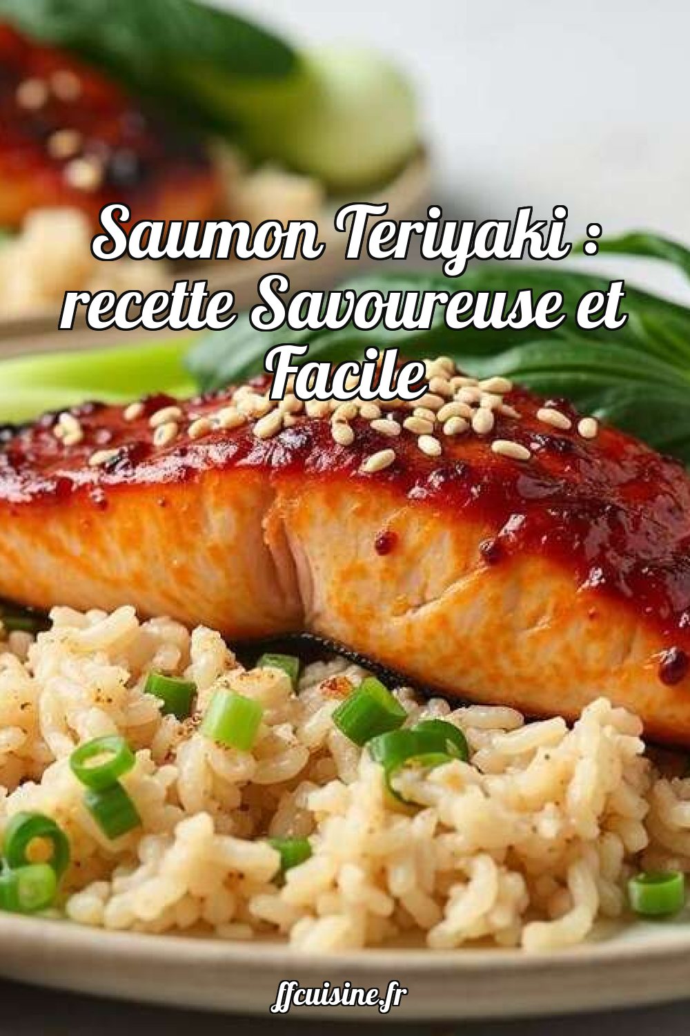 Saumon Teriyaki : recette Savoureuse et Facile