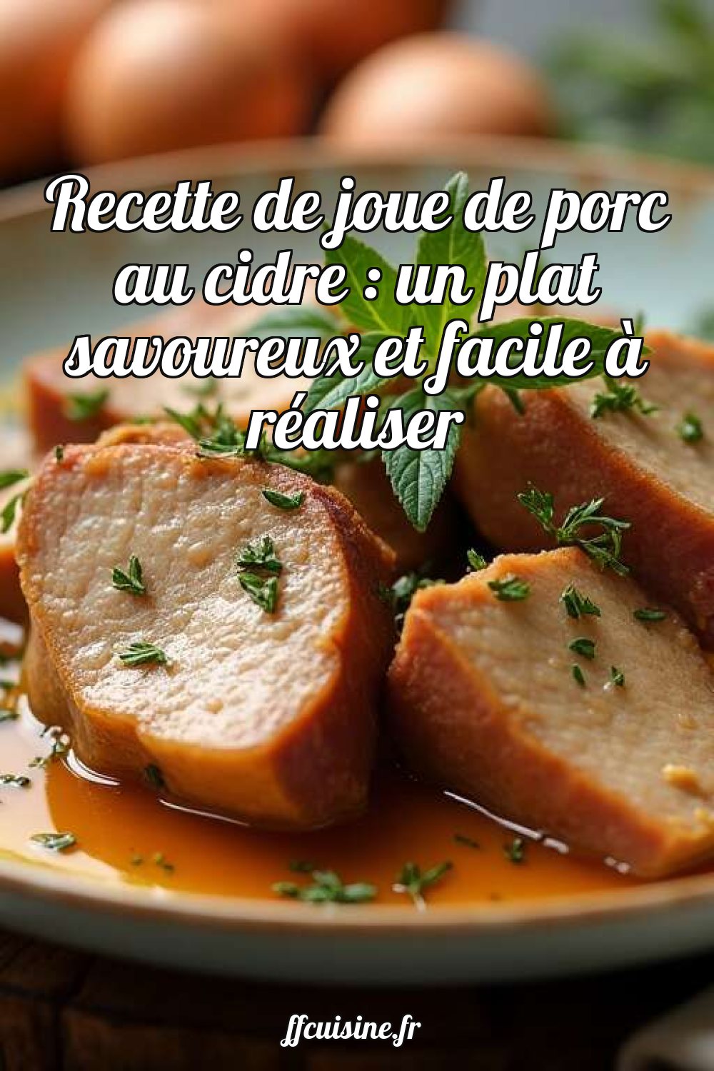 Recette de joue de porc au cidre