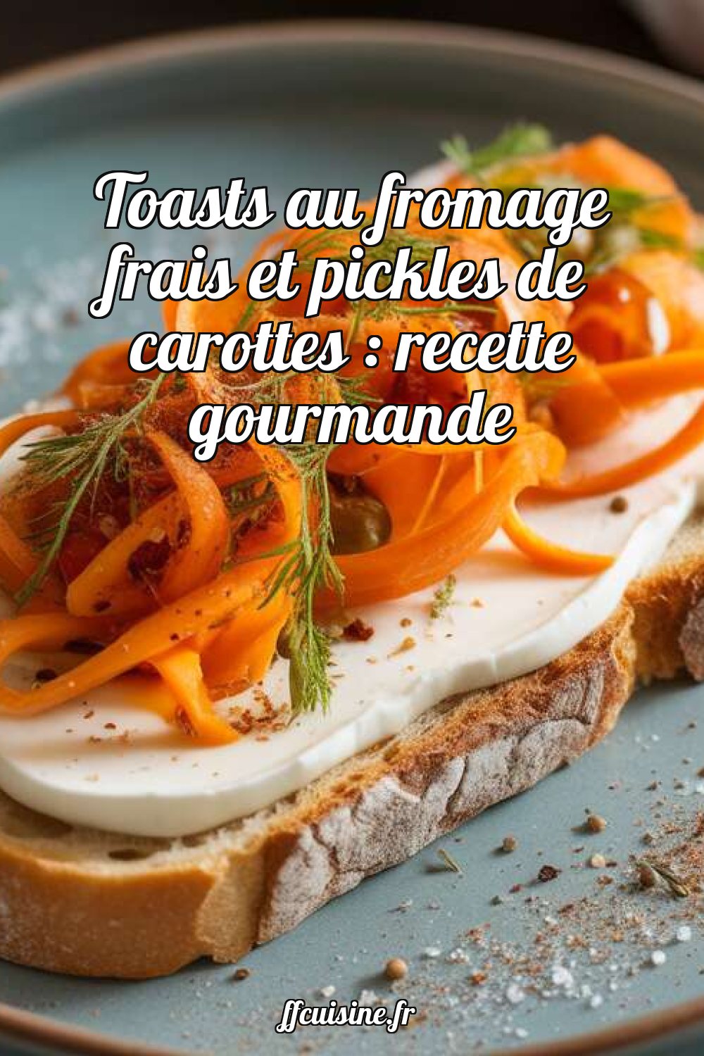 Toasts au fromage frais et pickles de carottes